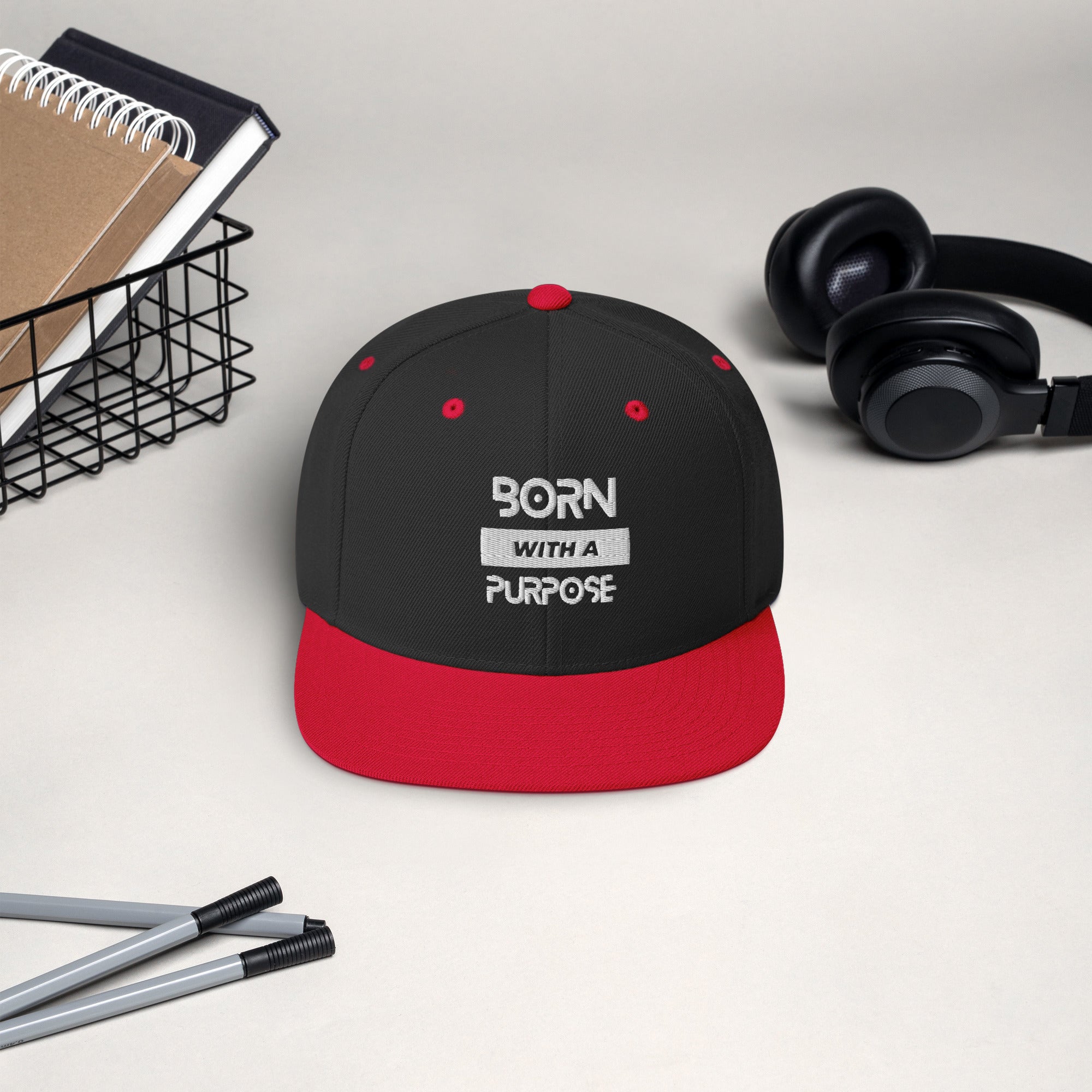 Born With A Purpose Snapback Hat