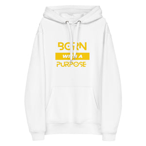 Born with a Purpose Hoodie