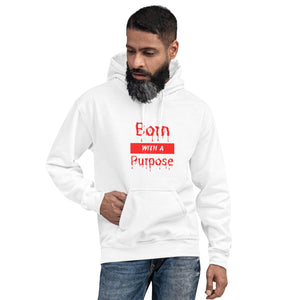 Born with a Purpose Hoodie