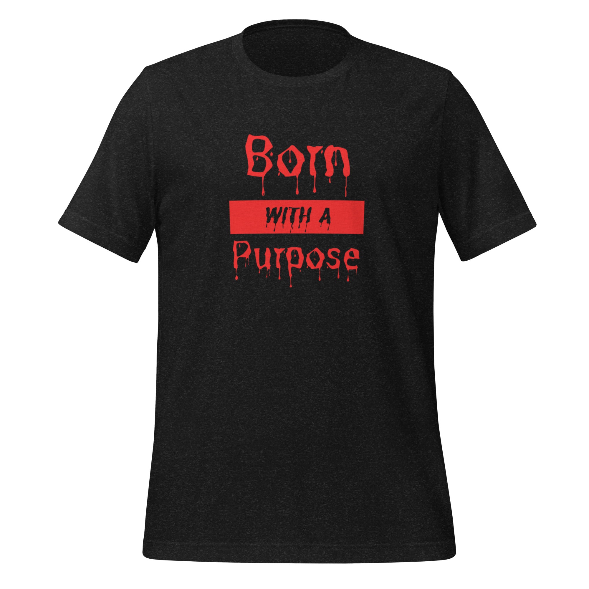 Born With A Purpose Red t-shirt