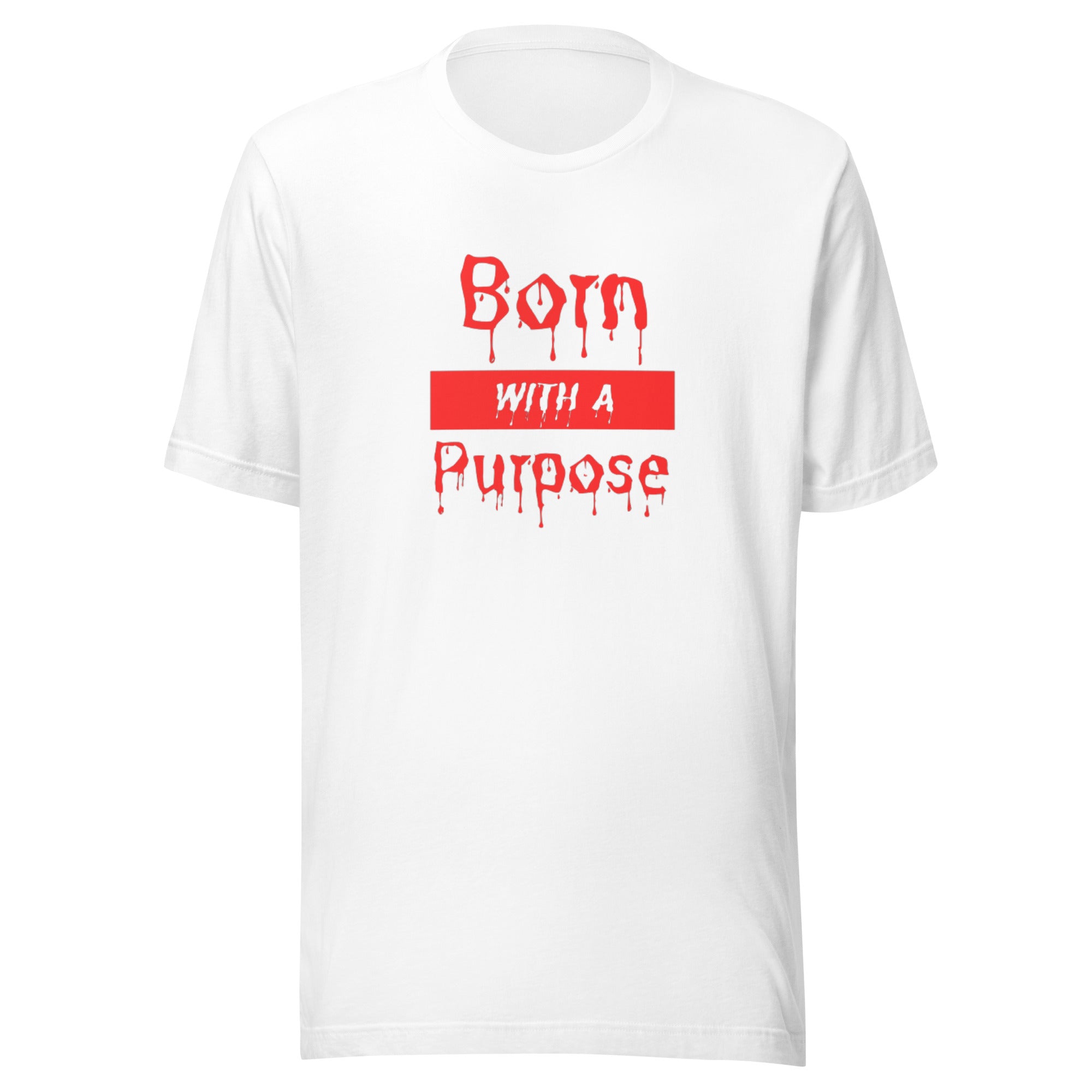 Born With A Purpose Red t-shirt